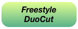 Freestyle 
DuoCut
